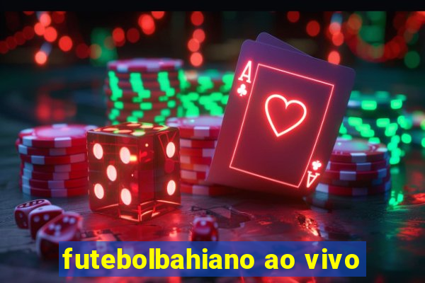 futebolbahiano ao vivo